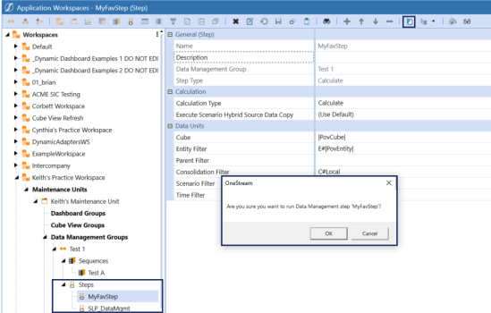 Dark blue highlighted box on the confirmation box confirming if you want to run the data management step.